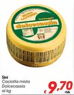 Pac Cash&Carry Caciotta mista Dolcecassia offerta