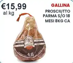 Caramico Prosciutto Parma Gallina offerta