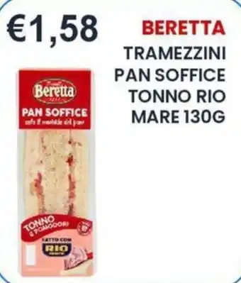 Caramico Beretta tramezzini pan soffice tonno rio mare offerta