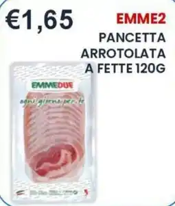 Caramico Pancetta arrotolata Emme2 offerta