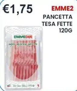Caramico Pancetta tesa fette Emme2 offerta