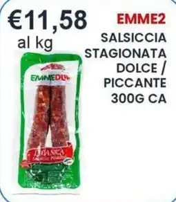 Caramico Salsiccia stagionata dolce / piccante offerta