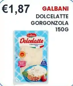 Caramico Galbani Dolcelatte Gorgonzola offerta