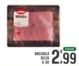 La Mimosa Supermercati Bresaola Selex offerta