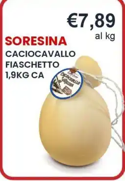 Caramico SORESINA Caciocavallo Fiaschetto offerta