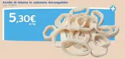 C+C Italmarket Anello di totano in salamoia offerta
