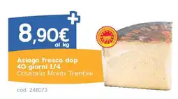 C+C Italmarket Asiago fresco dop Casearia Monti Trentini offerta