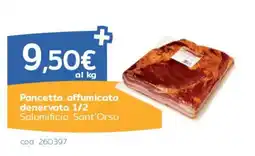 C+C Italmarket Pancetta affumicata denervata 1/2 Salumificio Sant'Orso offerta