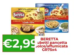 Supermercati Pasquale Prisco Beretta cubetti pancetta dolce/affumicata offerta