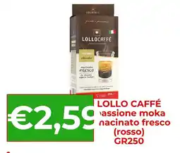 Supermercati Pasquale Prisco Lollocaffè passione moka nacino fresco offerta