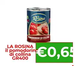 Supermercati Pasquale Prisco La Rosina pomodorini di collina offerta