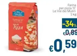 Aldel Discount Farina per pizza 'O' Le Vie dei Mulini offerta