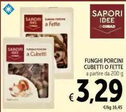 Spazio Conad Sapori idee funghi porcini offerta
