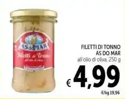 Spazio Conad Filetti di tonno AS DO MAR offerta