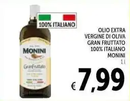 Spazio Conad Olio extra vergine di oliva gran fruttato Monini offerta