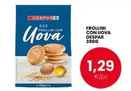 Interspar Frollini con Uova Despar offerta