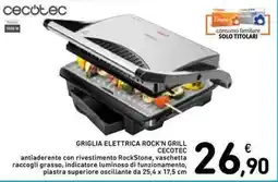 Spazio Conad Griglia elettrica Rock'n Grill Cecotec offerta