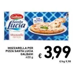 Spazio Conad Mozzarella per pizza Santa Lucia Galbani offerta