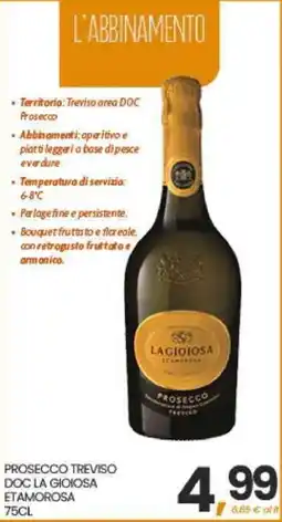 Interspar Prosecco Treviso DOC La Gioiosa Etamorosa offerta