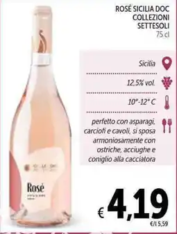 Spazio Conad Rosé Sicilia DOC Collezioni Settesoli offerta