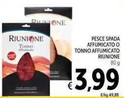 Spazio Conad Tonno affumicato Riunione offerta