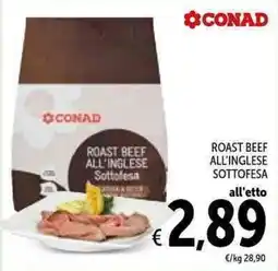 Spazio Conad Roast beef all'inglese sottofesa offerta