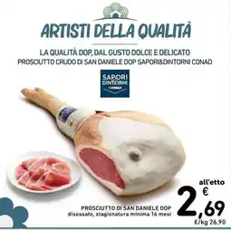 Spazio Conad Prosciutto di San Daniele DOP offerta