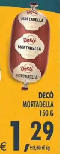 Deco Iperstore Decò Mortadella offerta