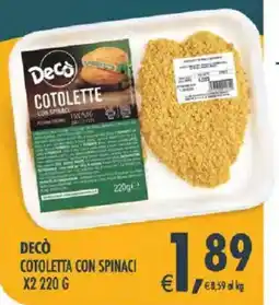 Deco Iperstore Decò Cotoletta con Spinaci offerta