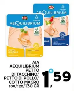 Extra Supermercati Aia Aequilibrium petto di tacchino/petto di pollo/cotto magro offerta
