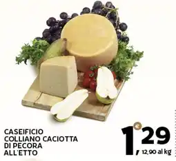 Extra Supermercati Caseificio Colliano Caciotta di Pecora all'Etto offerta