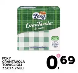 Extra Supermercati Foxy Grantavola tovaglioli offerta