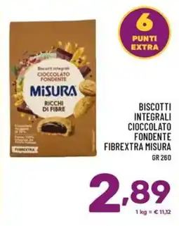 Il Centesimo Biscotti integrali cioccolato fondente fibrextra misura offerta
