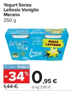 Carrefour Express Yogurt Senza Lattosio Vaniglia Merano offerta