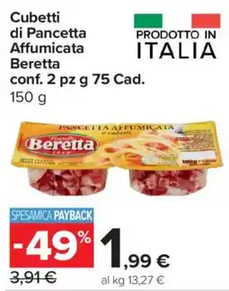 Carrefour Express Cubetti di Pancetta Affumicata Beretta offerta
