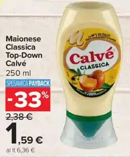 Carrefour Express Maionese Classica Top-Down Calvé offerta