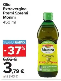 Carrefour Express Olio Extravergine Premi Spremi Monini offerta