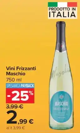 Carrefour Express Vini Frizzanti Maschio offerta