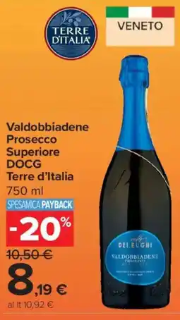 Carrefour Express Valdobbiadene Prosecco Superiore DOCG Terre d'Italia offerta