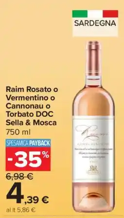 Carrefour Express Raim Rosato o Vermentino o Cannonau o Torbato DOC Sella & Mosca offerta