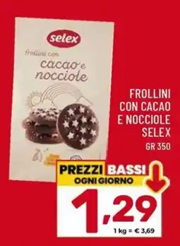 Il Centesimo Frollini con cacao e nocciole Selex offerta