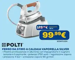 DIMOStore Ferro da stiro a caldaia Vaporella Silver Polti offerta