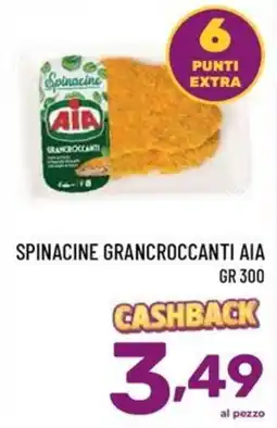 Il Centesimo Spinacine grancrocanti AIA offerta