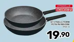 Il Centesimo Set 2 padelle Pedrini Pietra Mia induzione offerta