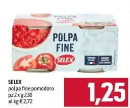 Emisfero Polpa fine pomodoro Selex offerta