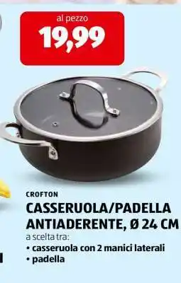 ALDI CROFTON CASSERUOLA/PADDELLA ANTIADERENTE, Ø 24 CM offerta