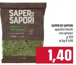 Emisfero Saper di sapori spätzle con spinaci offerta