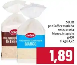 Emisfero Selex pan Soffice morbido senza crosta bianco, integrale offerta