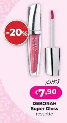 Acqua & Sapone DEBORAH Super Gloss offerta