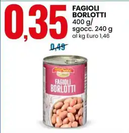 Eurospin FAGIOLI BORLOTTI offerta